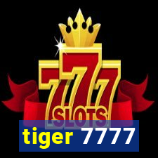 tiger 7777